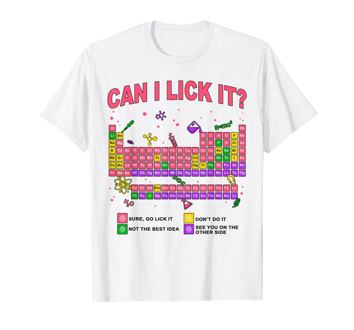 Can I Lick It Periodic Table Science Teacher Boy and Girls T-Shirt