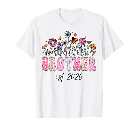 Brother Est. 2026 Pink Wildflower Promoted to Brother T-Shirt