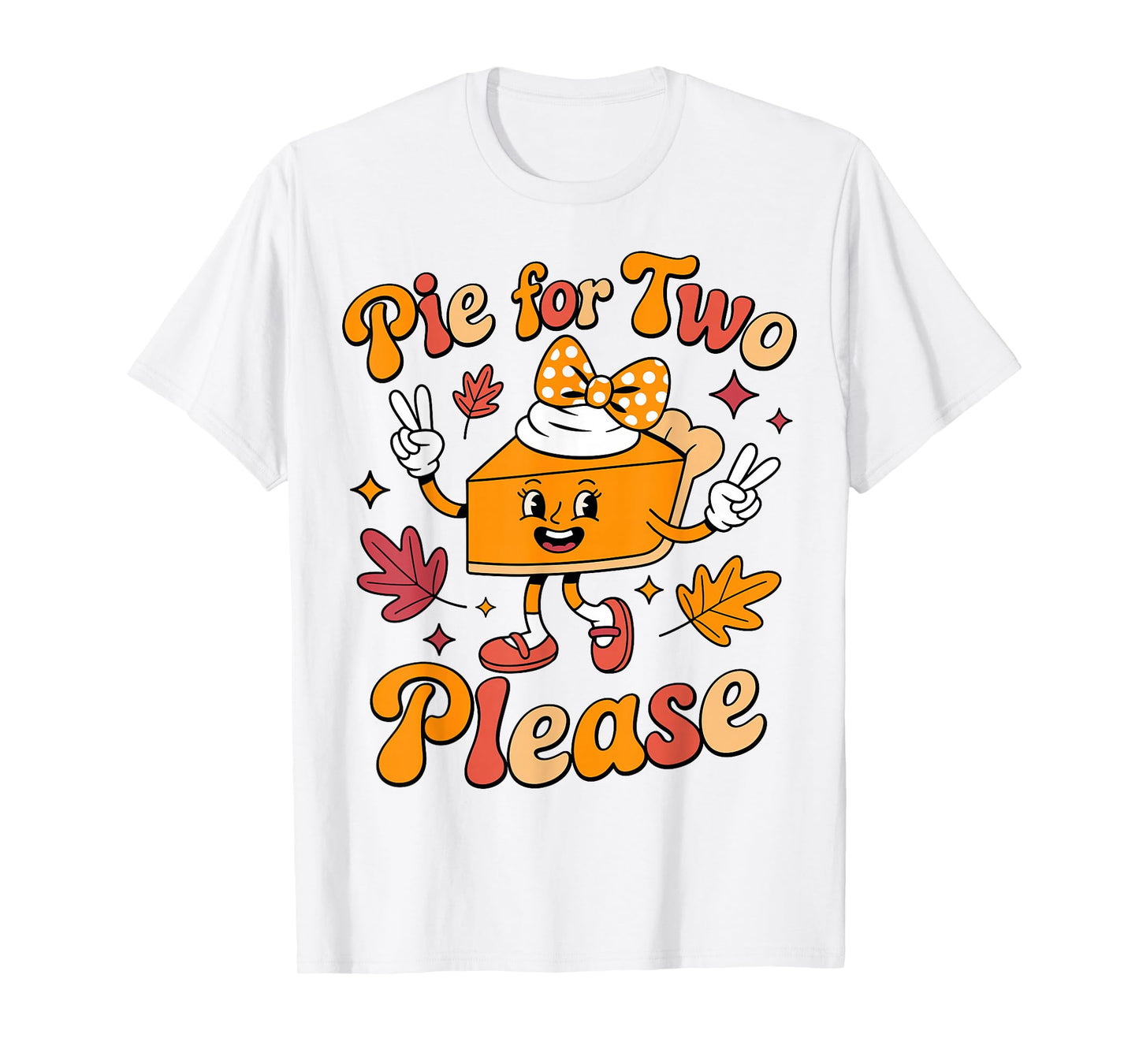 Pie for Two Please Thanksgiving Pregnancy Announcement Mom T-Shirt