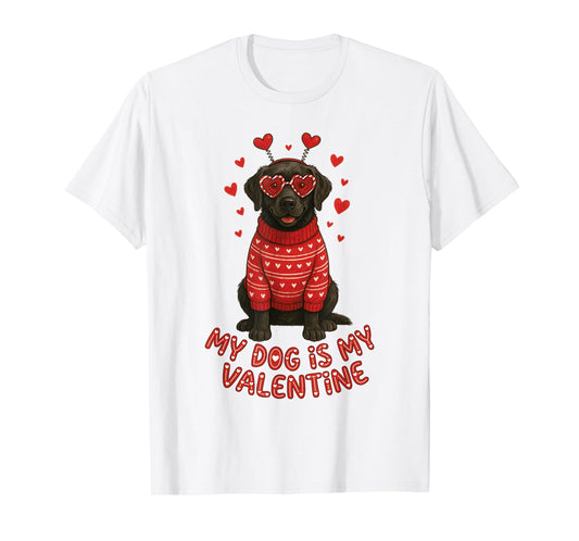 My Dog is My Valentine Cute Labrador Heart Glasses Dog Lover T-Shirt