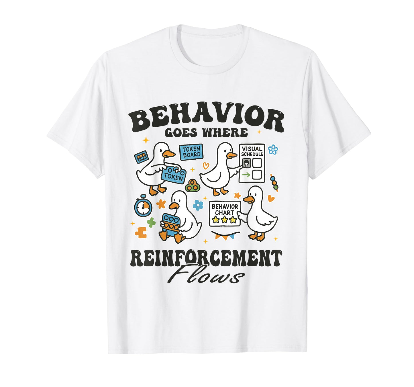 Behavior Analyst Silly Goose RBT ABA Therapy Sped Teacher T-Shirt