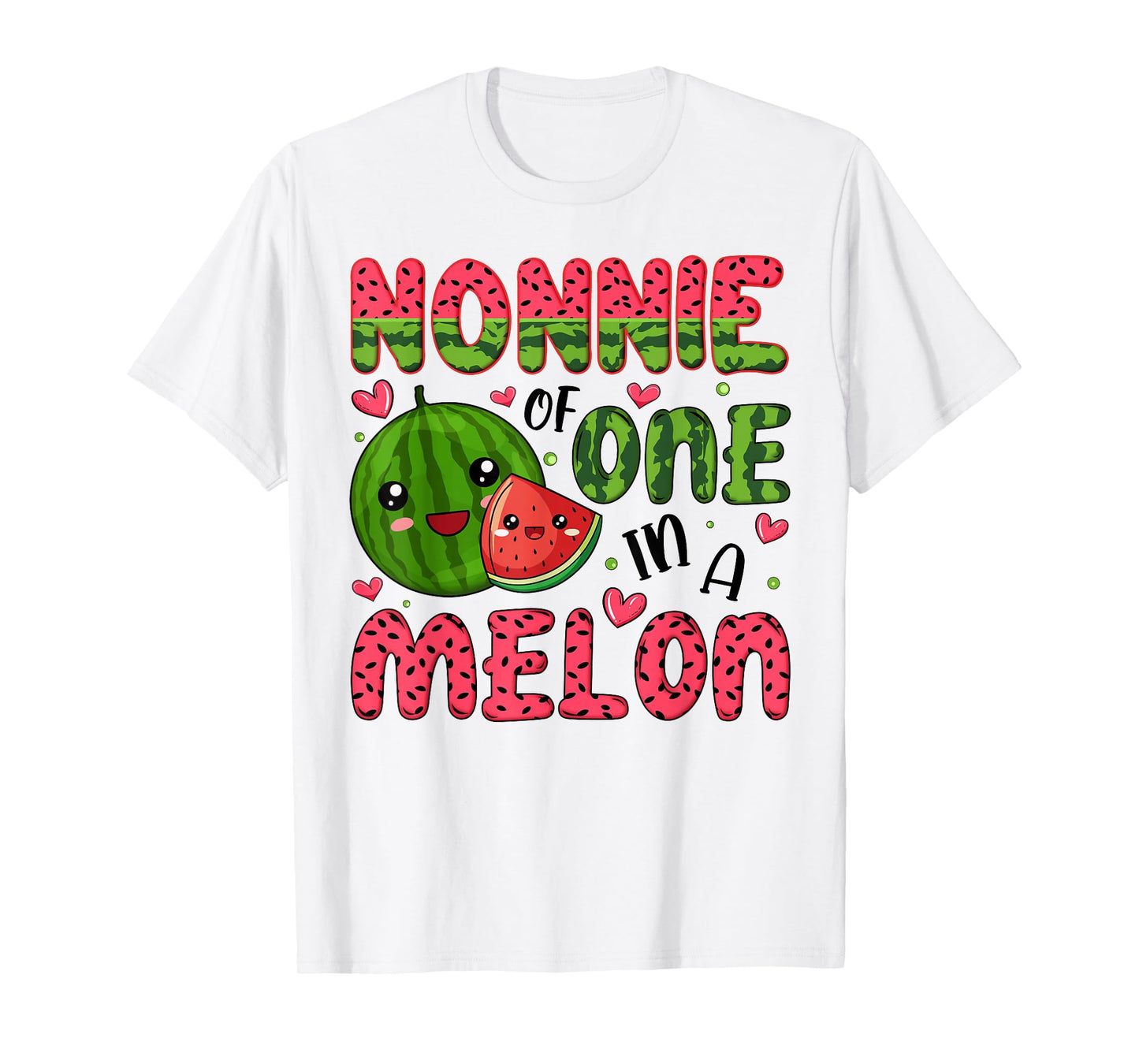 Nonnie of One in A Melon 1St Birthday Watermelon Party T-Shirt