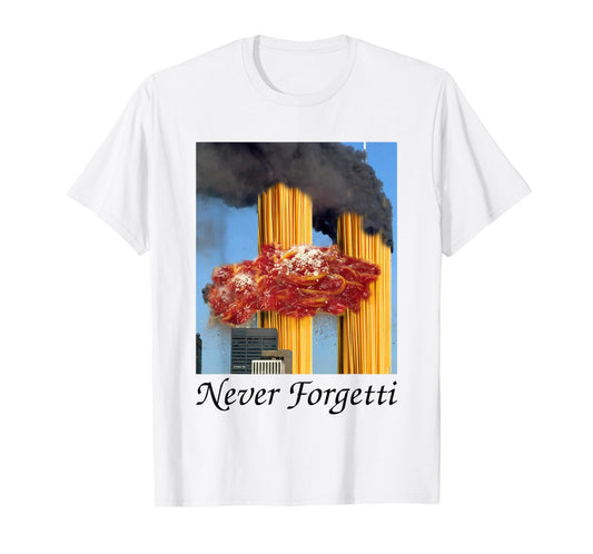 Never Forgetti Funny Spaghetti Meme T-Shirt