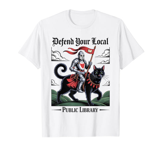 Defend Your Local Public Library Funny Knight Cat Gothic T-Shirt