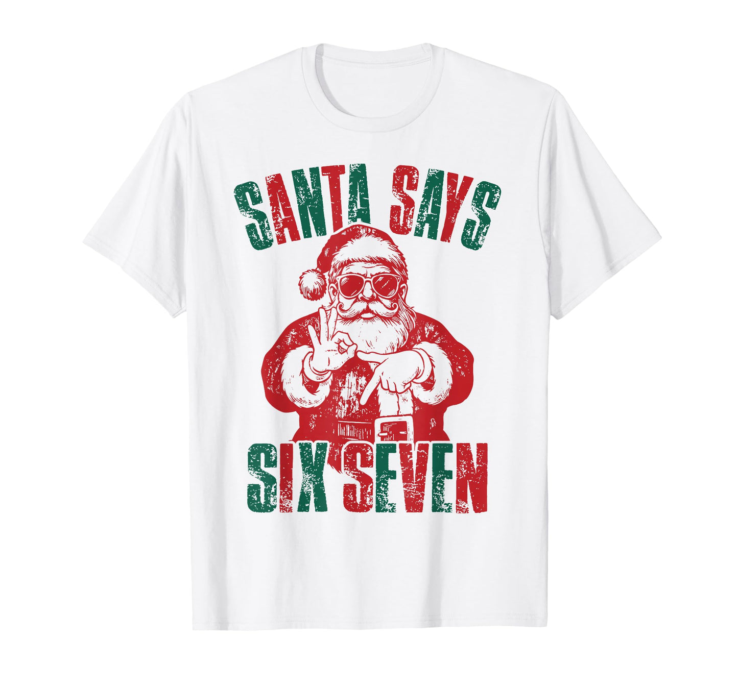 Santa Says Six Seven 6 7 Hands Sign Funny Christmas Joke T-Shirt