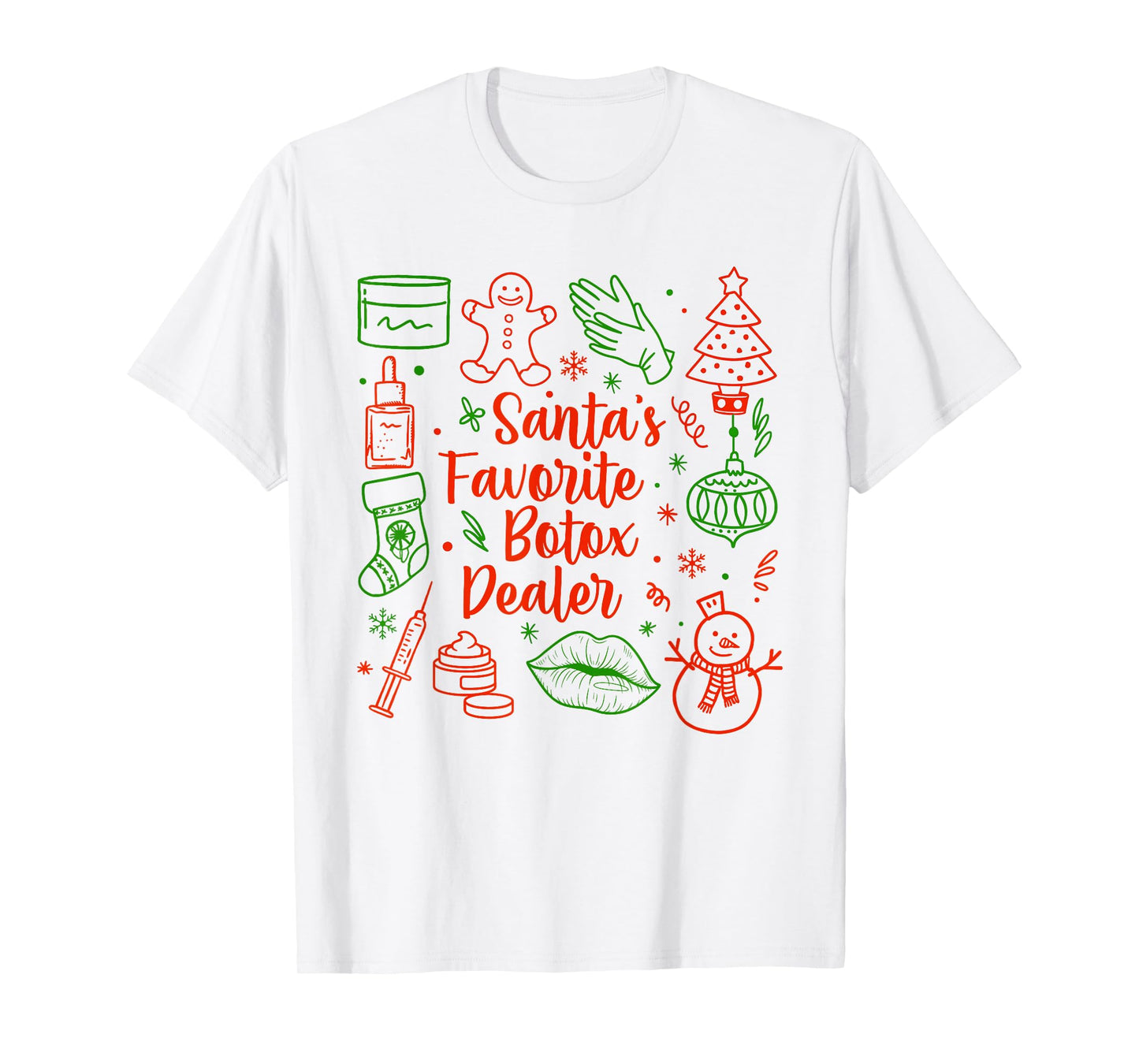 Christmas Aesthetic Injector Santa's Favorite Botox Dealer T-Shirt