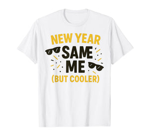 New Year, Same Me (But Cooler) – Funny Retro Vibes Clothing T-Shirt