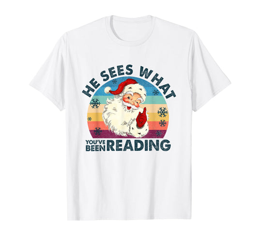 He Sees What You've Been Reading Santa Christmas Bookish T-Shirt