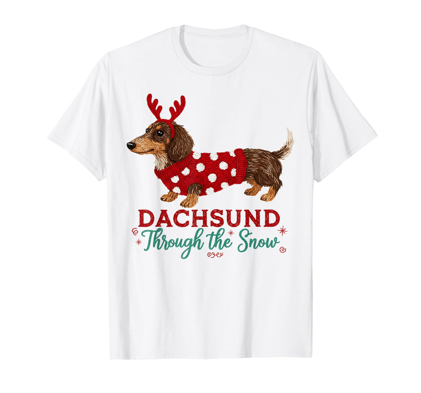 Dachshund Through The Snow Funny Christmas Dog T-Shirt