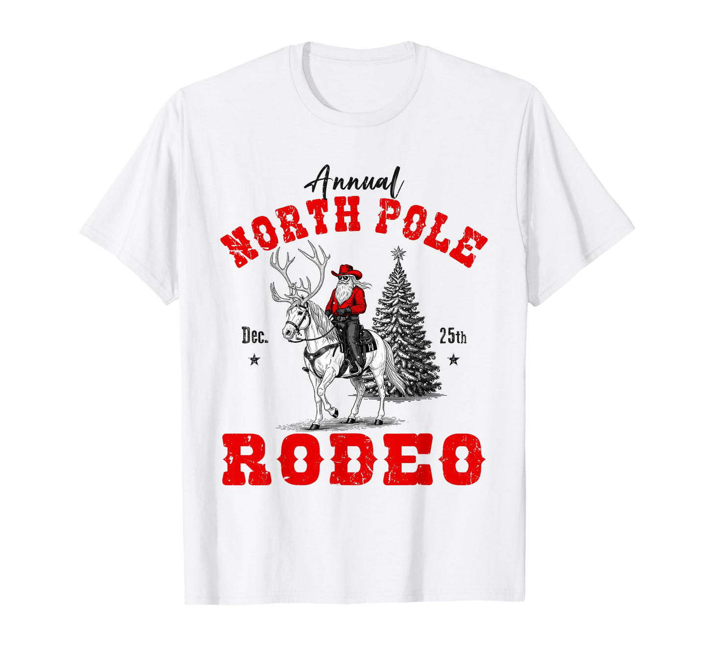 Cowboy Santa Riding Reindeer North Pole Rodeo Christmas T-Shirt