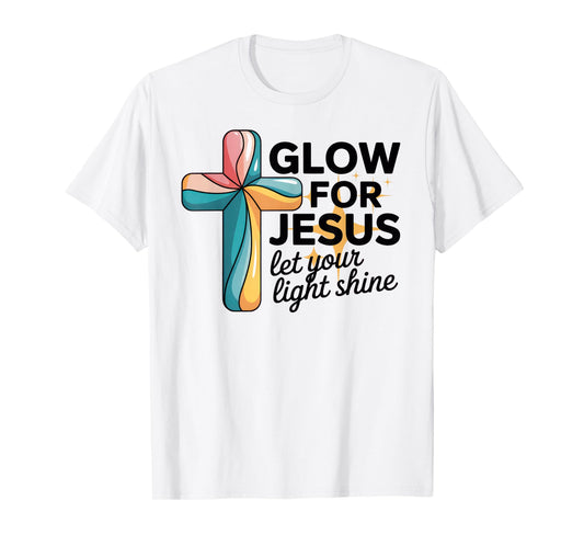 Christian Glow for Jesus Let Your Light Shine Faith Cross T-Shirt