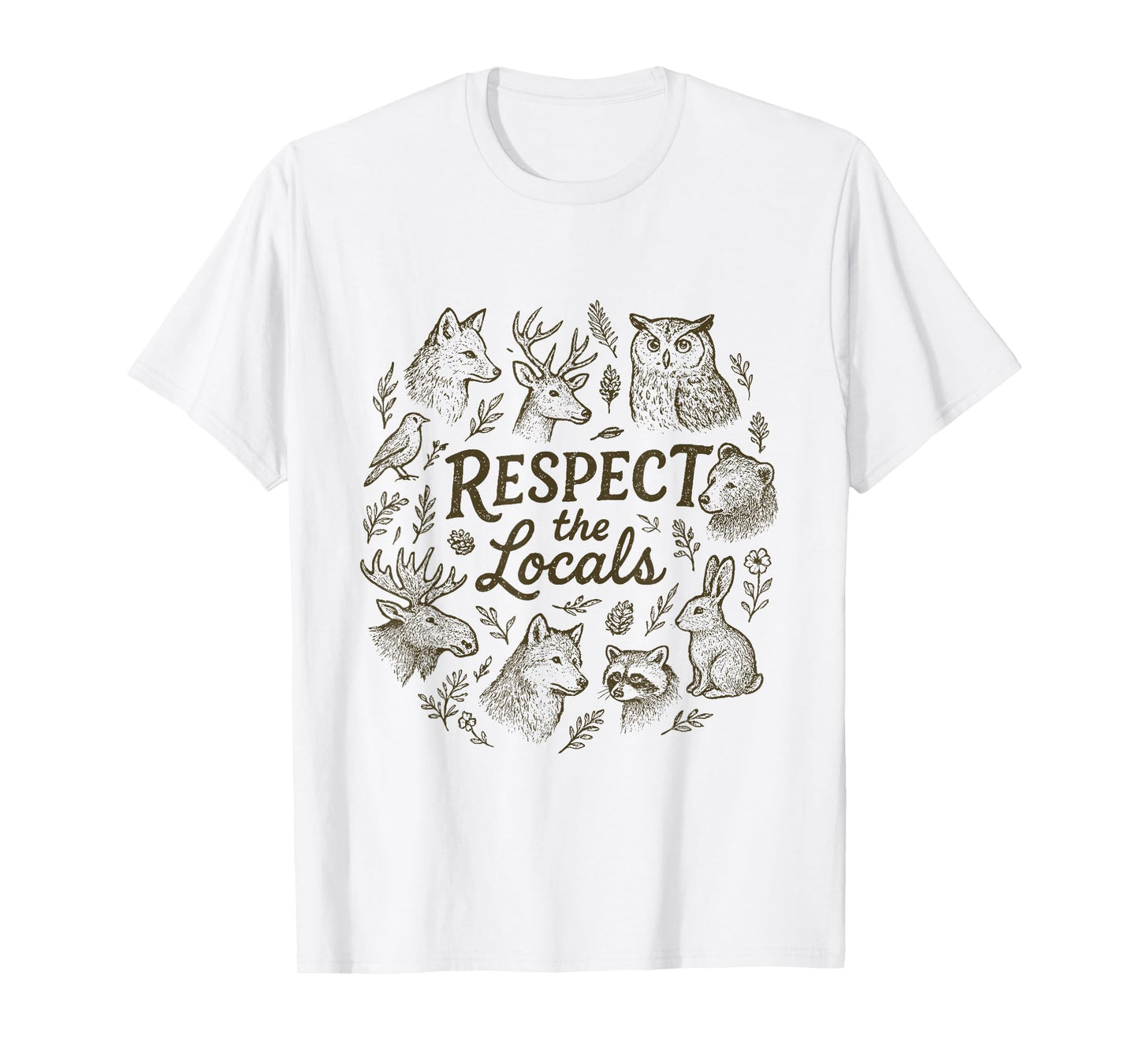 Respect The Locals Funny Animals Hiking Camping T-Shirt