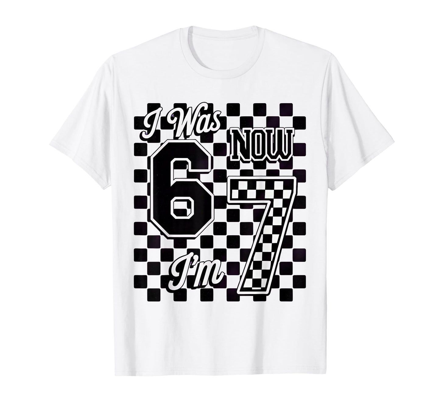 Checkered I was 6 Now I'm 7 Birthday Seven Years Old T-Shirt