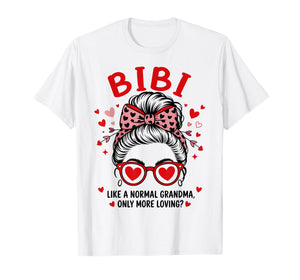 BIBI Valentine Quote for Loving Grandma with Cute Bow T-Shirt