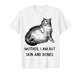 Mother, I Am But Skin and Bones Funny Cat Mom Cute Cat Lover T-Shirt