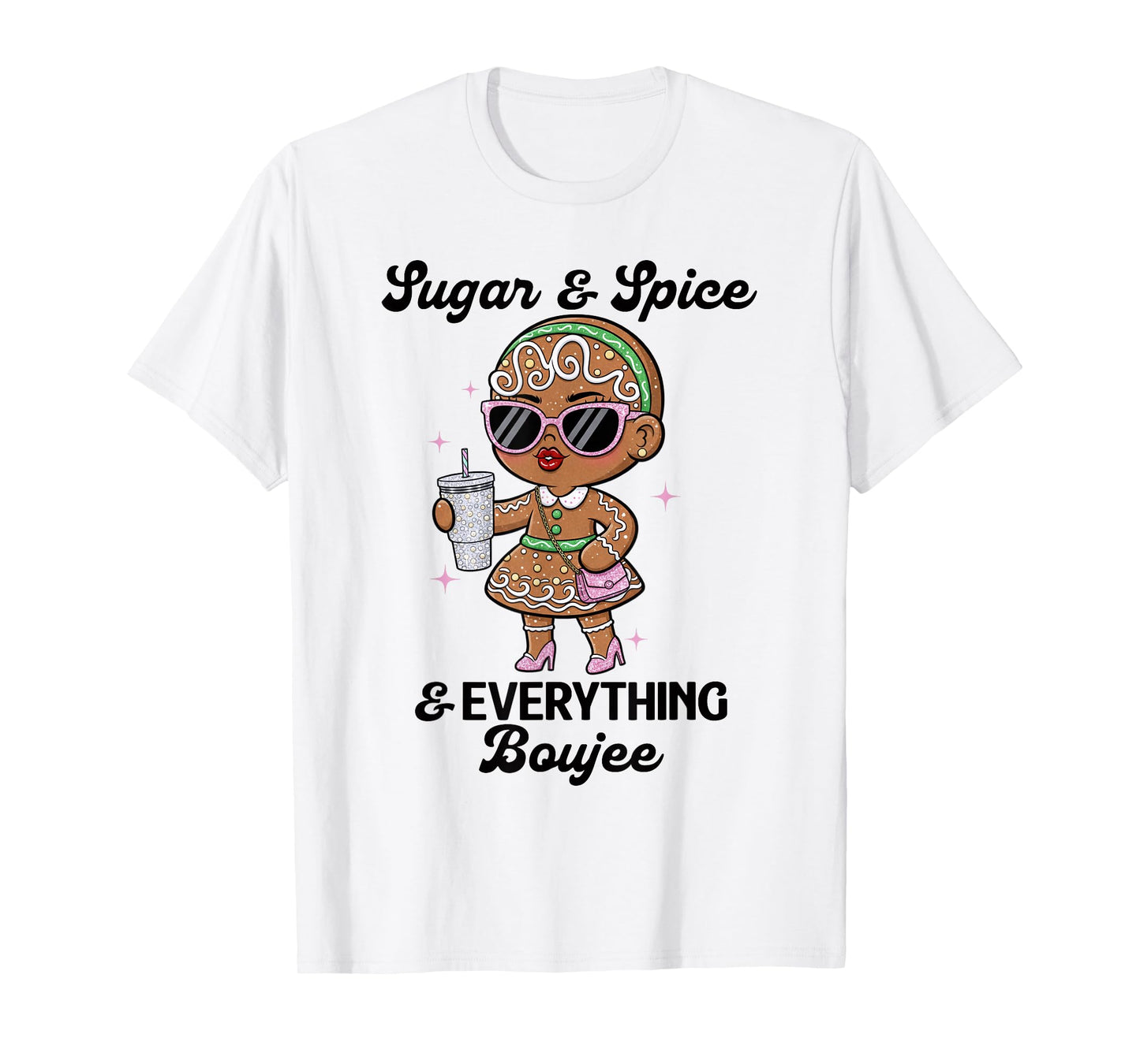 Sugar & Spice & Everything Boujee Funny Christmas Graphic T-Shirt