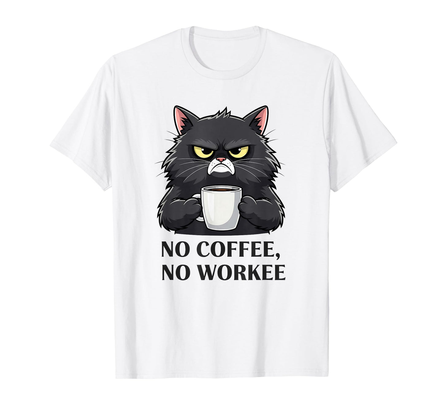No Coffee No Workee Funny Office Saying Coworkers Cat Quote T-Shirt