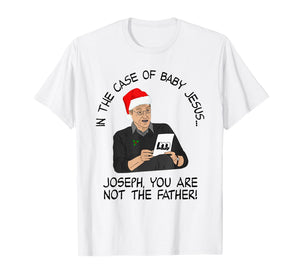 “in The Case of Baby Jesus…” Holiday Parody Tee T-Shirt