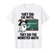 They Did Monster Math Teacher Halloween Costume Mathematics T-Shirt