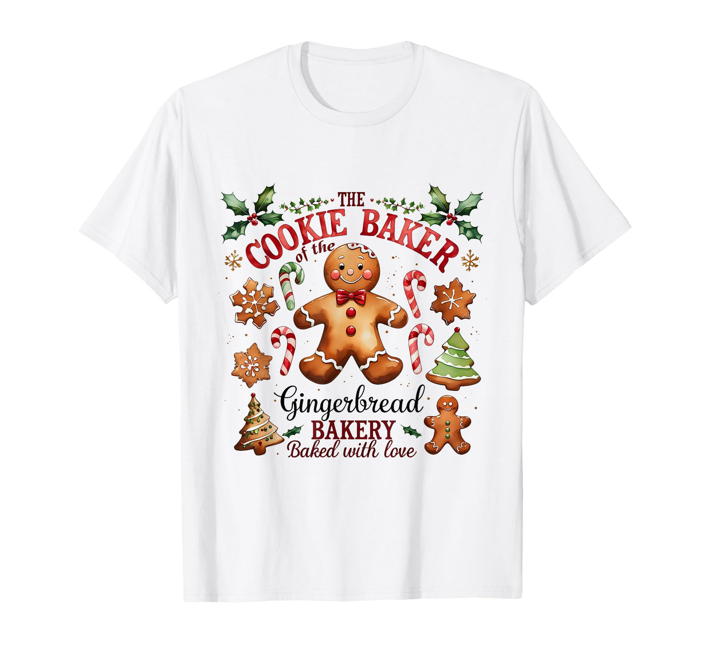 The Cookie Baker Gingerbread Bakery Christmas T-Shirt