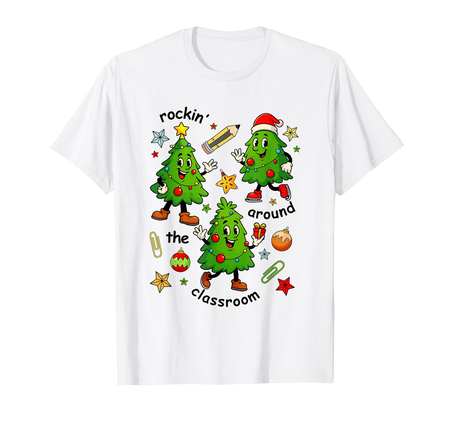 Rockin Around The Classroom Christmas Elementary Teacher T-Shirt