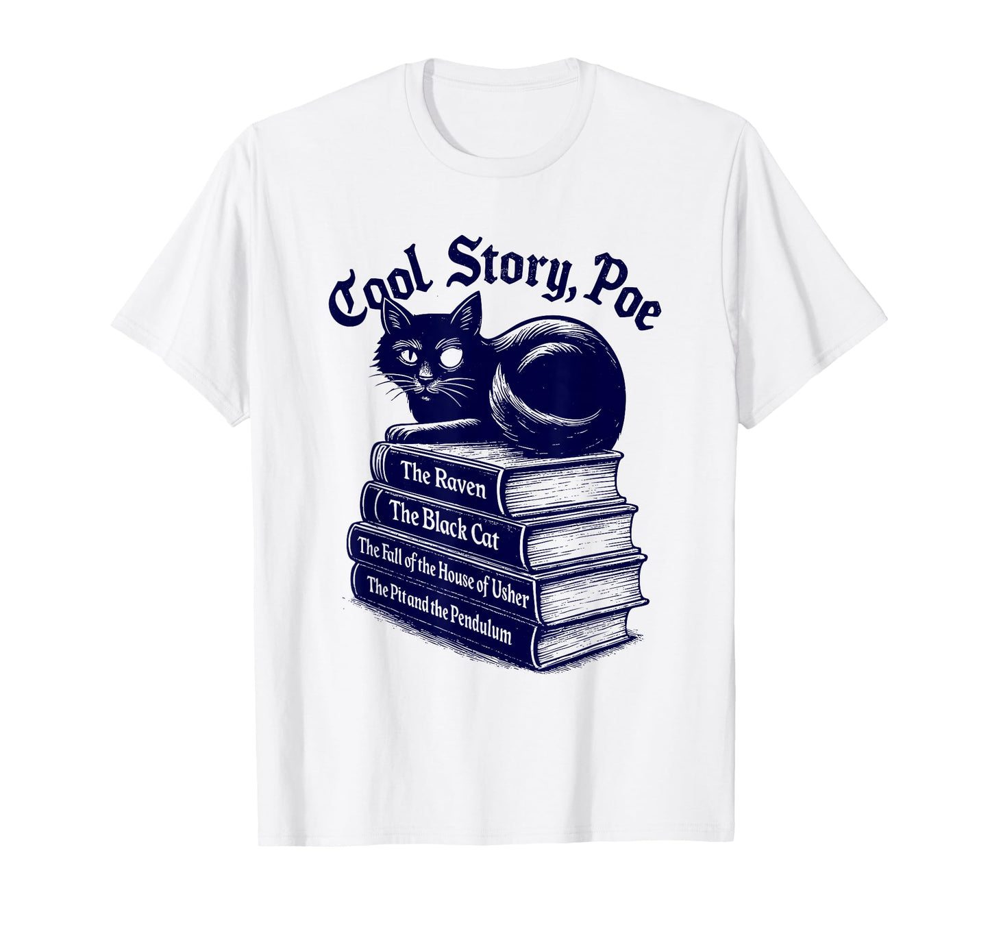 Cool Story Poe Black Cat Edgar Allan Poe T-Shirt for Men WOM T-Shirt
