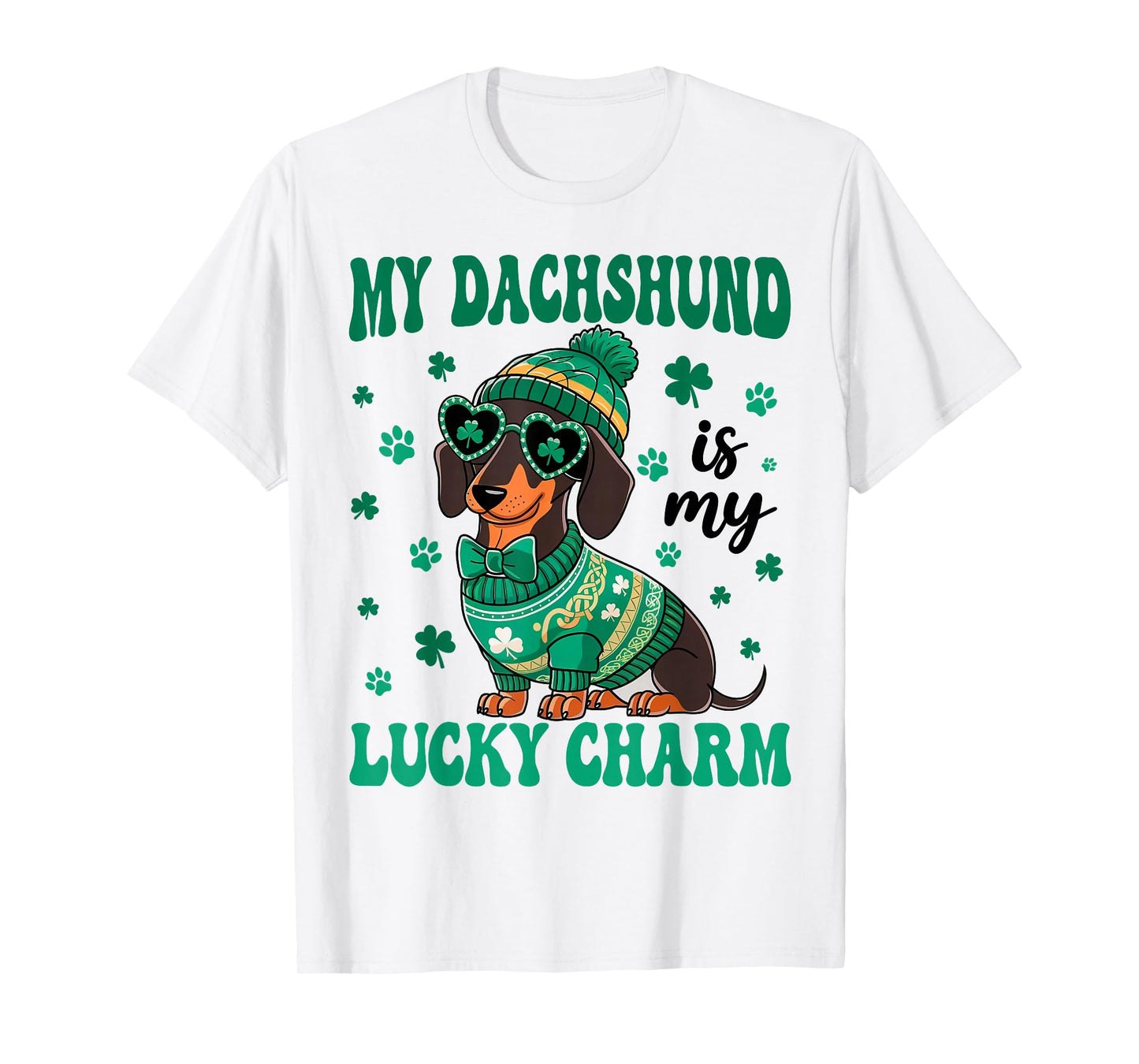 My Dachshund is My Lucky Charm Wiener Owner St Patricks Day T-Shirt