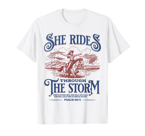 She Rides Through The Storm Bible Verse T-Shirt