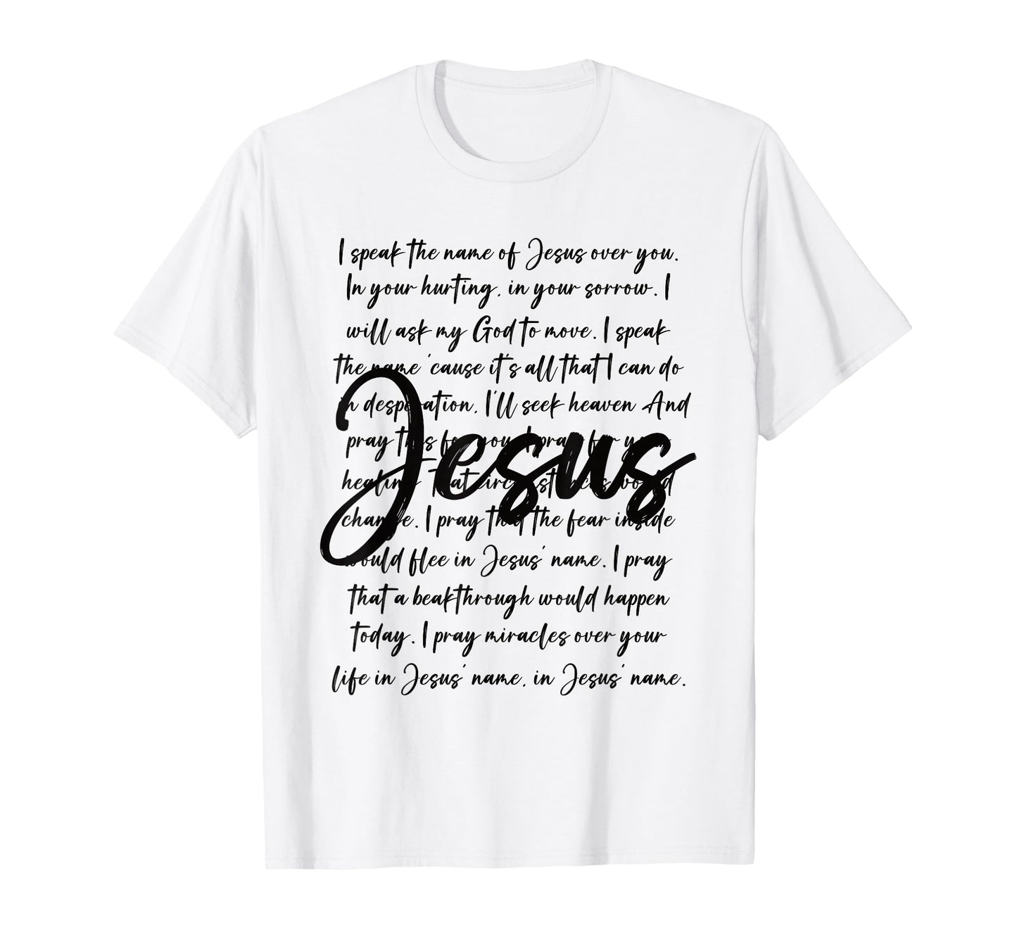 Jesus Christian Faith Prayer Typography Design T-Shirt