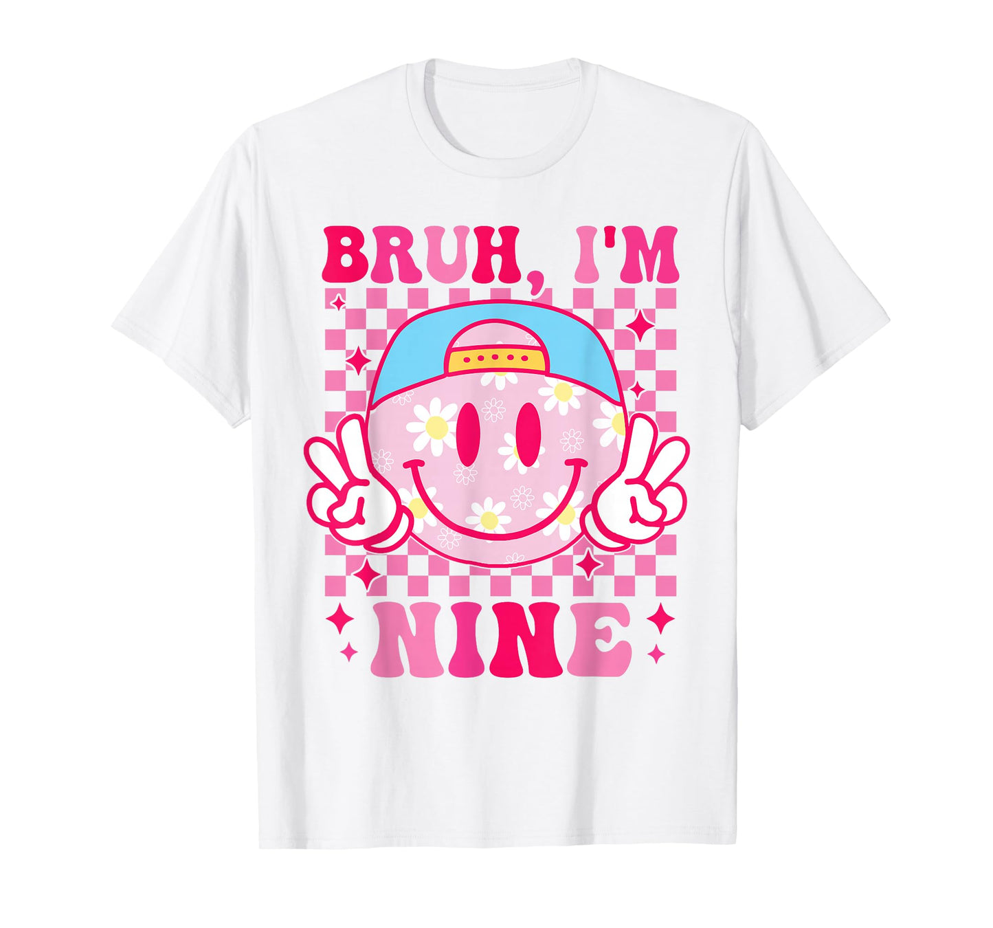 Bruh I'm Nine 9 9th Birthday Girls Groovy 9 Years Old T-Shirt