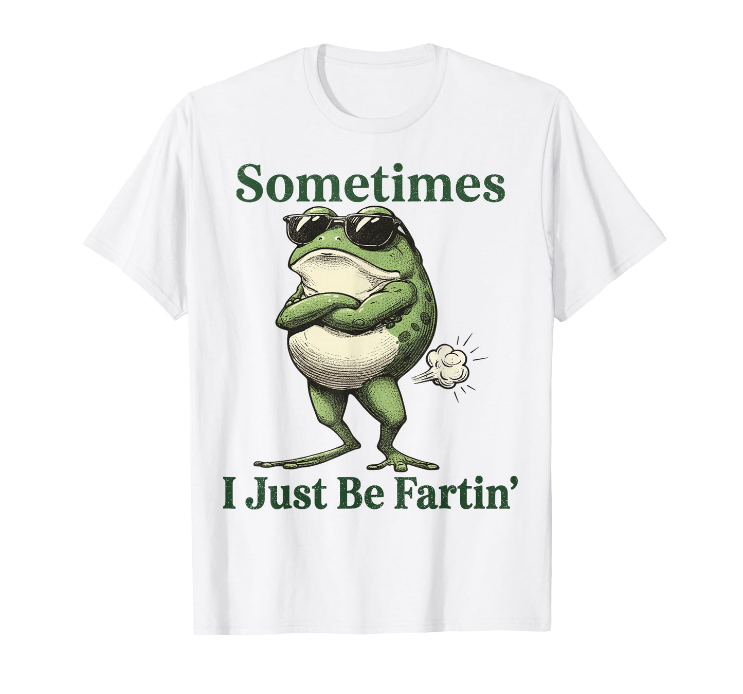 Sometimes I Just Be Farting Funny Vintage Frog Graphic T-Shirt