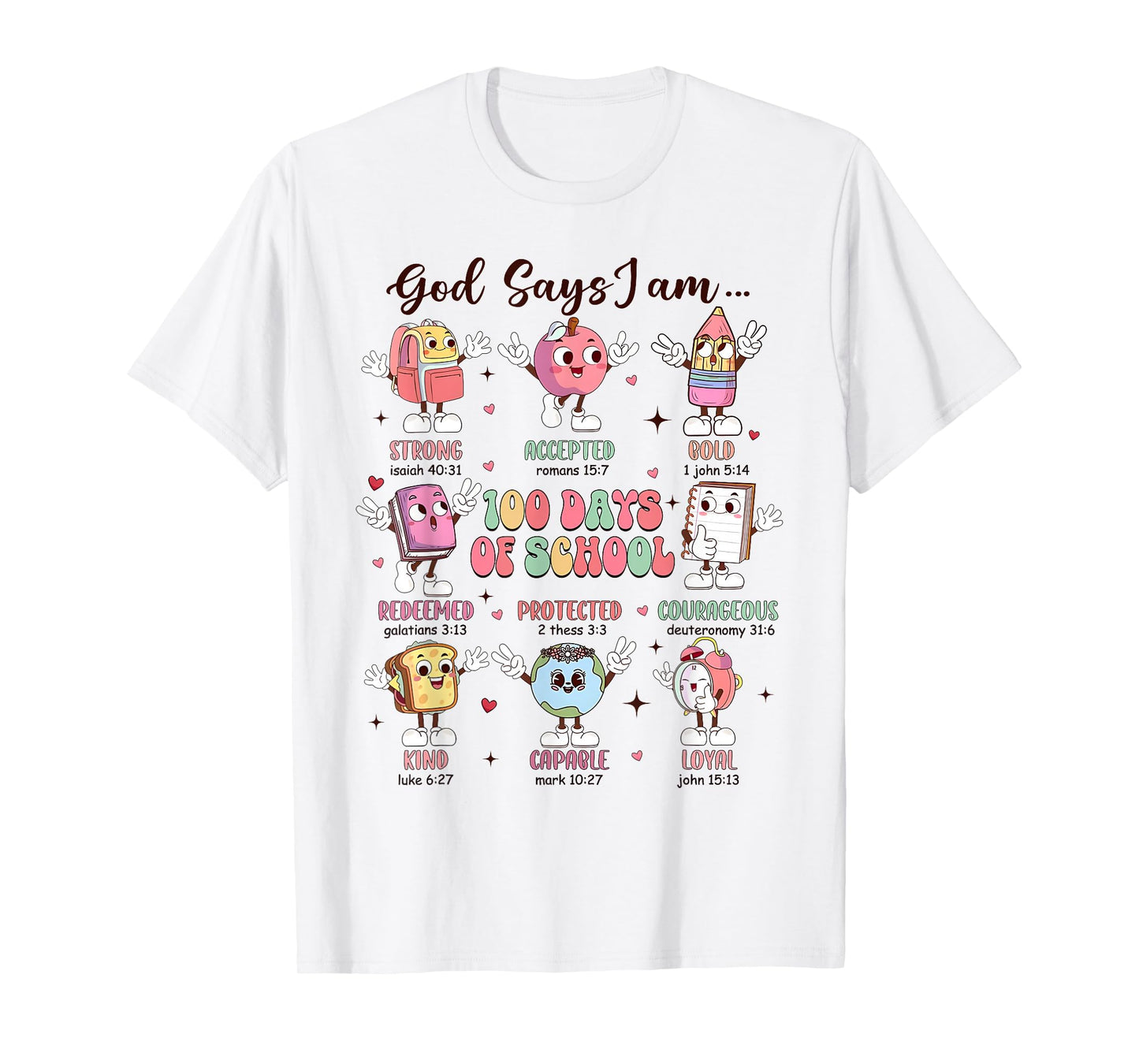 Retro God Says I Am 100 Days of School Christian Bible Verse T-Shirt