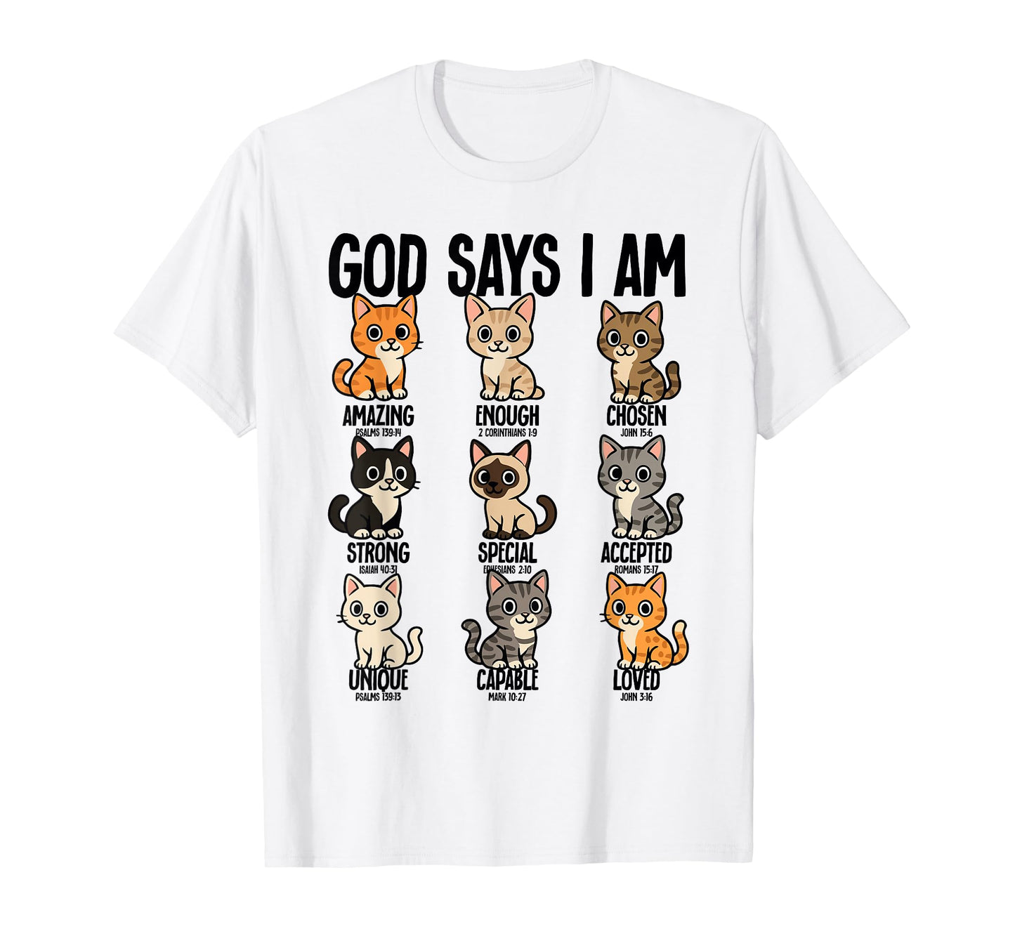 God Says I Am Cats Christianity Jesus Bible T-Shirt