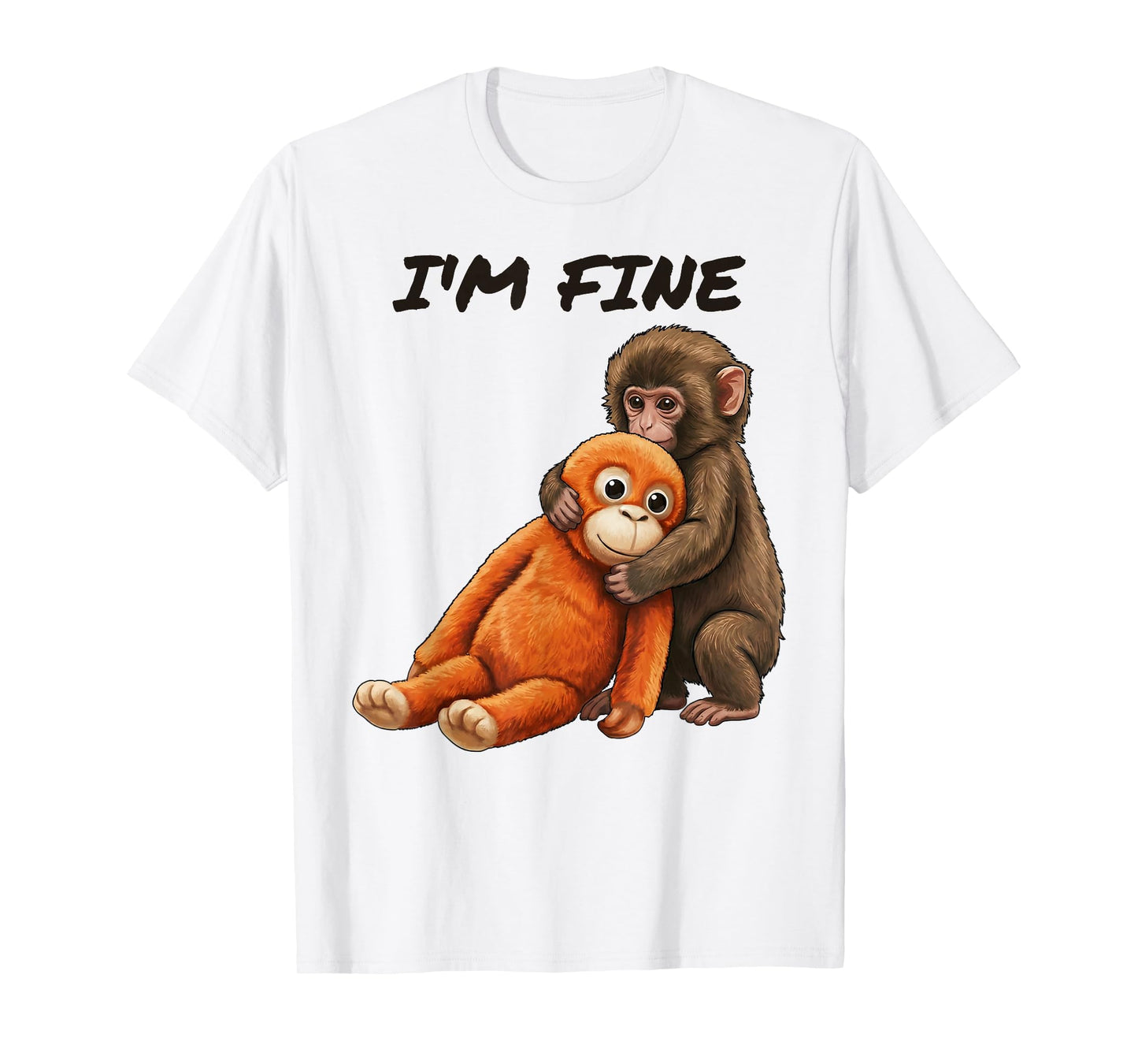 Sad Monkey Punch Meme with an Orange Toy I'm Fine T-Shirt