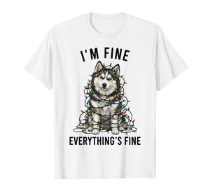 Pomsky Christmas I'm Fine Everything is Fine T-Shirt