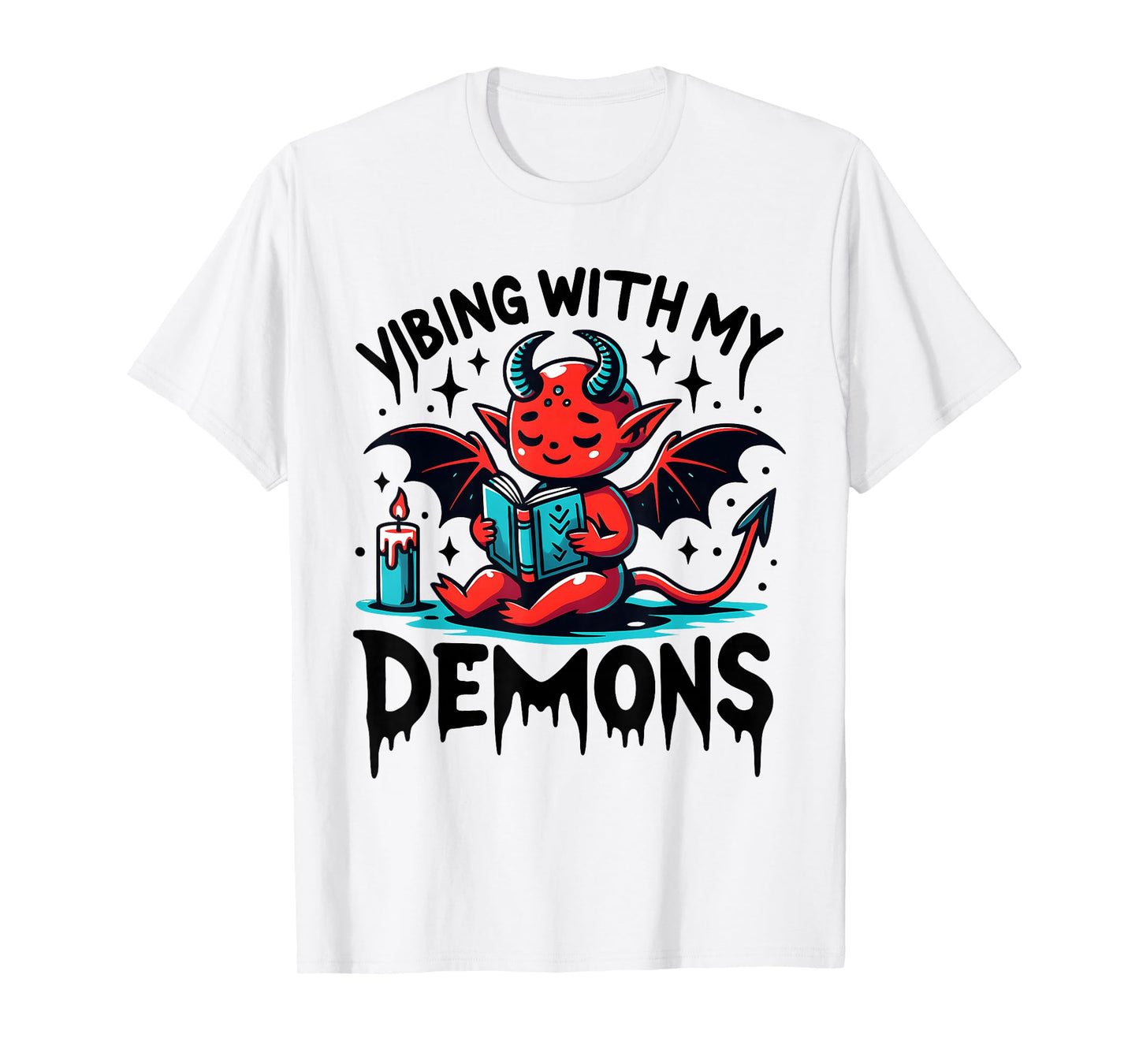 Vibing with My Demons Cute Devil Aesthetic Quote T-Shirt
