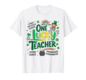 One Lucky Teacher St. Patrick's Day Irish Teacher Lucky Era T-Shirt