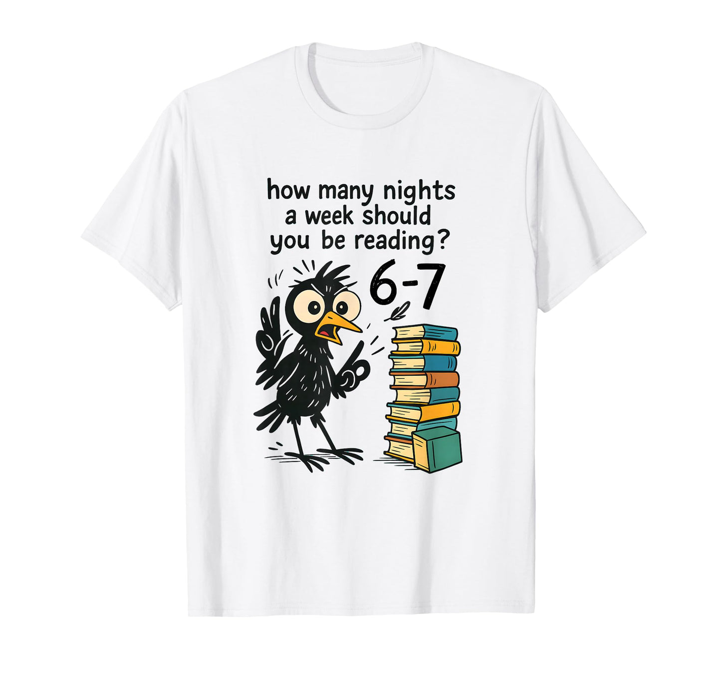 Funny Bookworm 6 7 Meme Design | Reading Nights Humor T-Shirt
