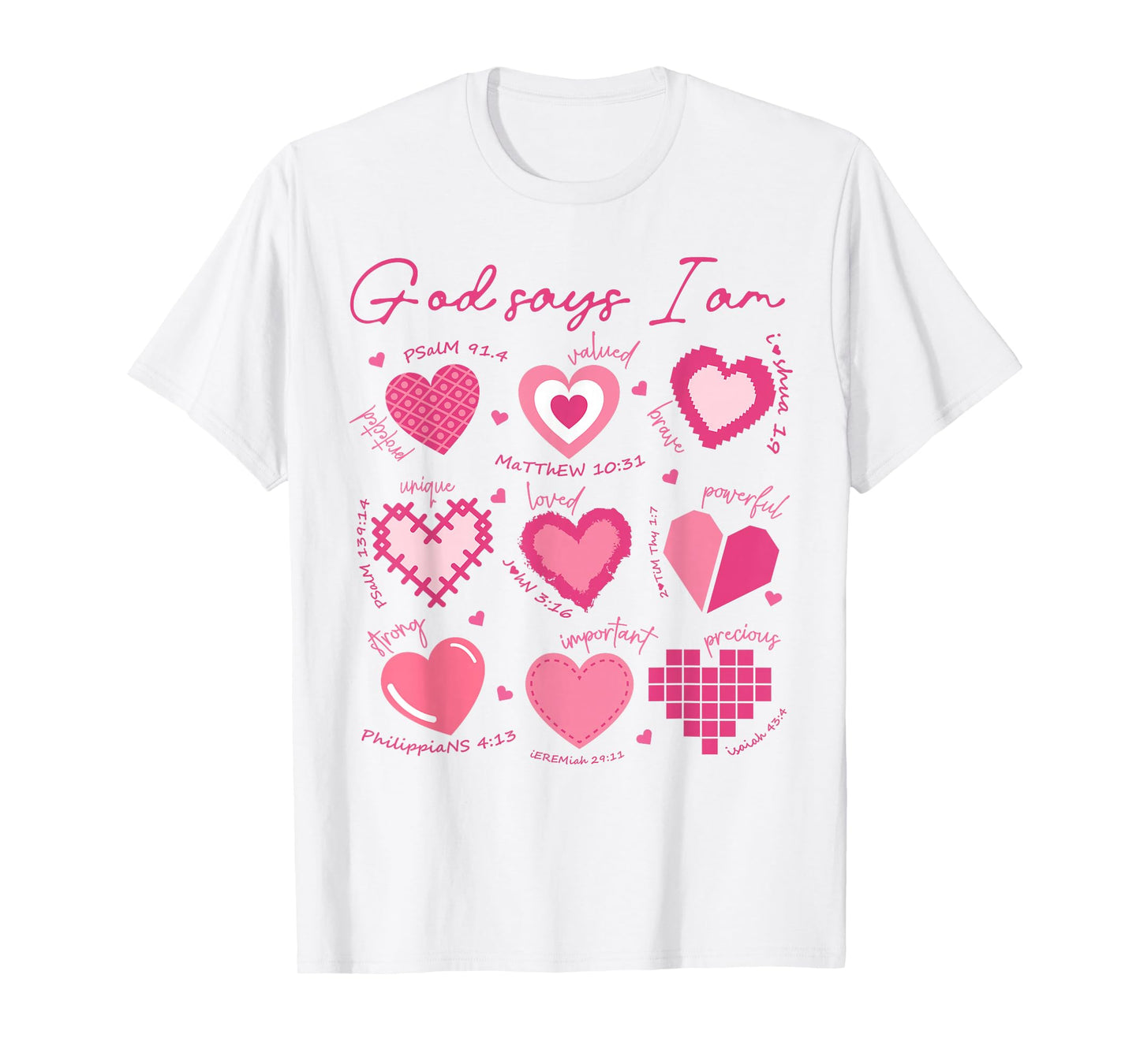 God Says I Am Christian for Girls Teens Women Valentines Day T-Shirt