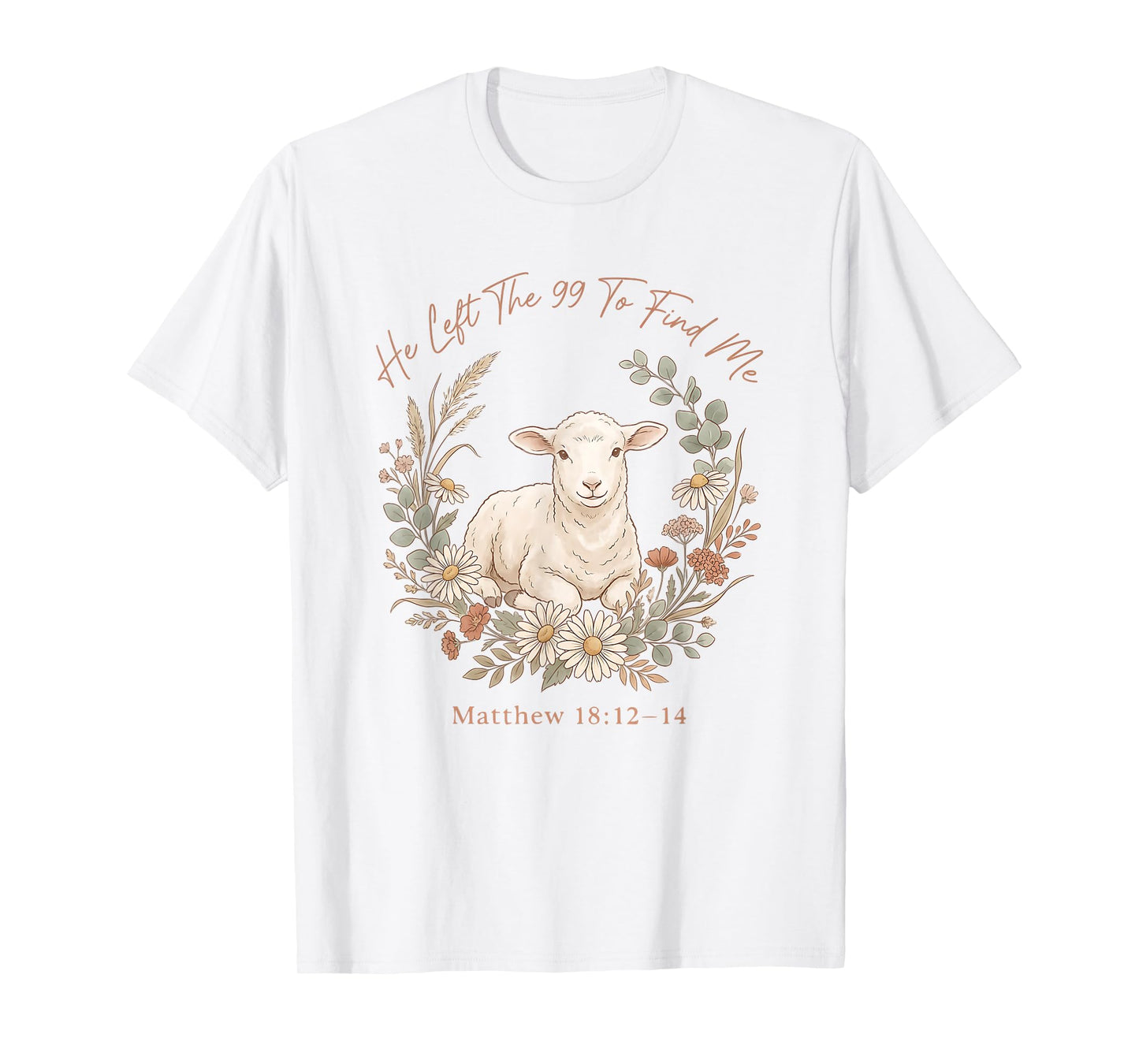 Jesus Boho Floral Christian Women He Left The 99 to Find Me T-Shirt
