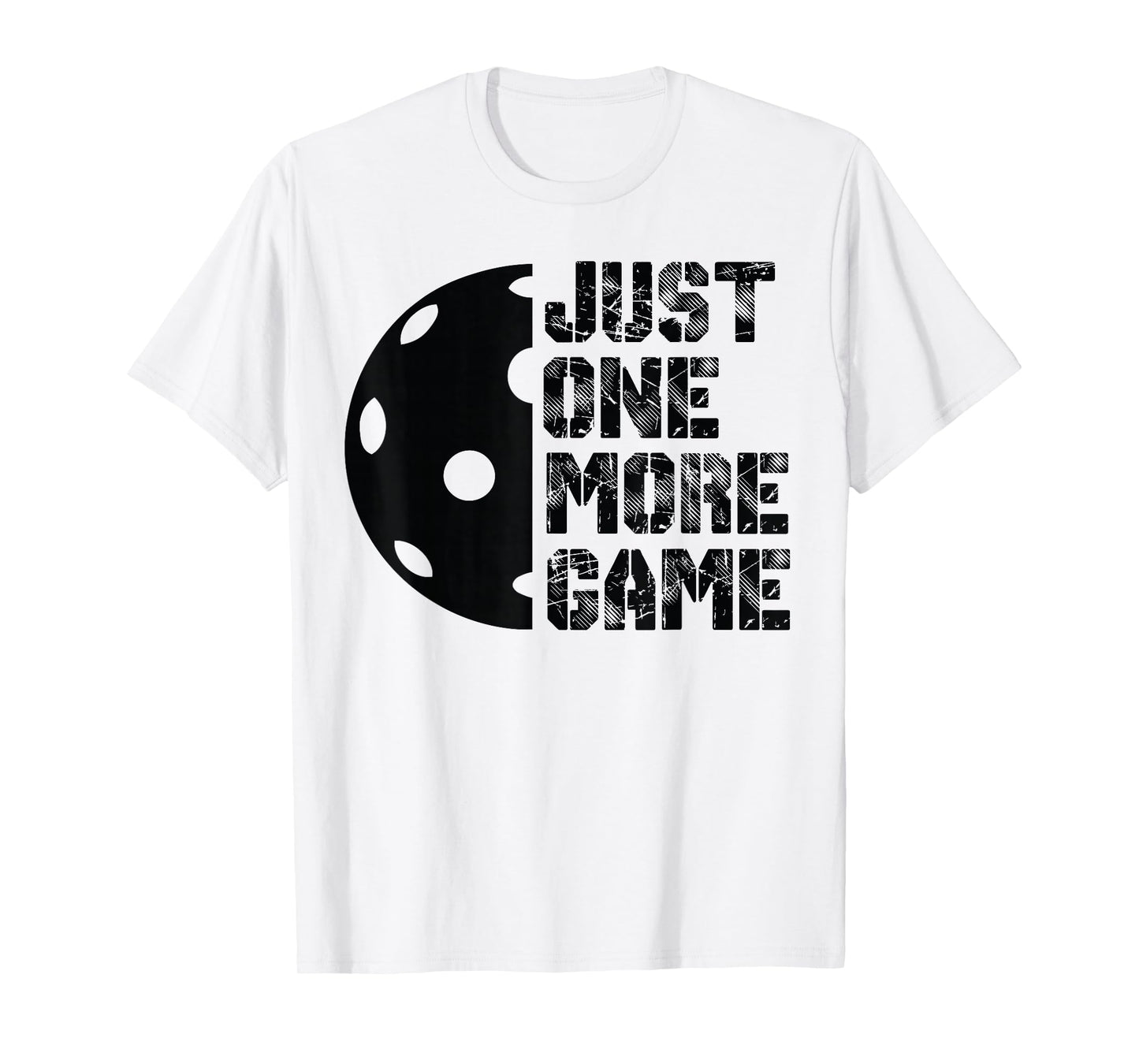 Cool Pickleball just one More Game Funny Meme Humor T-Shirt