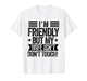 I'm Friendly But My Wife Isn't Don't Touch Funny Husband T-Shirt