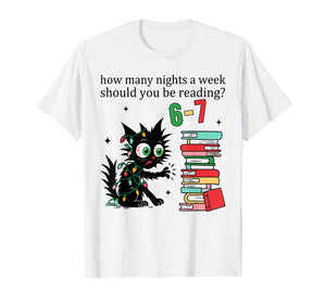 How Many Nights A Week Should You Be Reading 6–7 Christmas T-Shirt