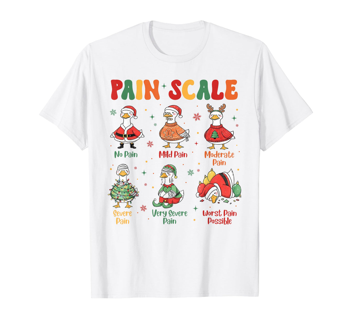 Pain Scale Funny Xmas Silly Goose Pain Scale Christmas Nurse T-Shirt