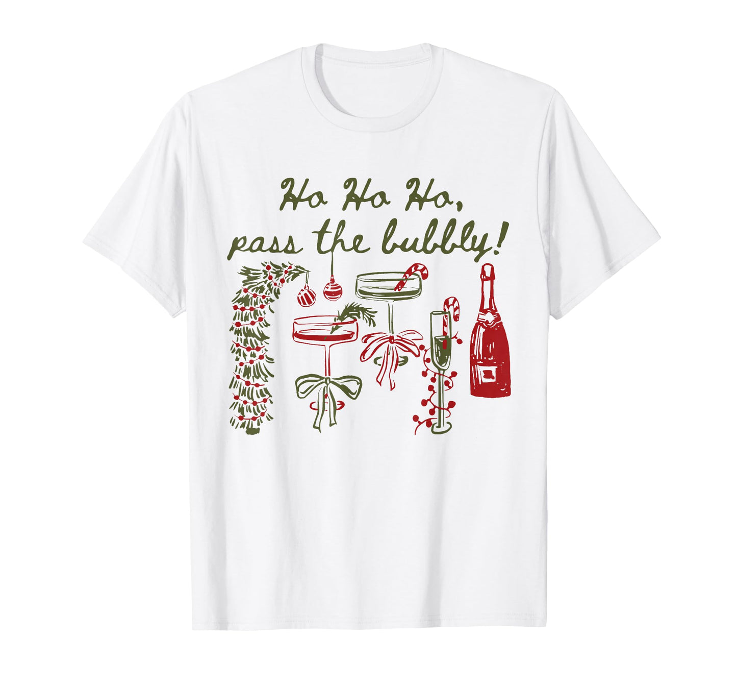 Ho Ho Ho Pass The Bubbly Christmas Drinking Xmas Champagne T-Shirt