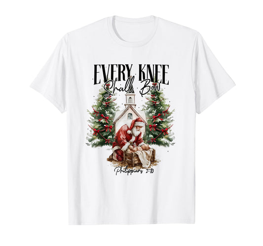 Every Knee Shall Bow Santa Christmas Nativity Scene Xmas T-Shirt