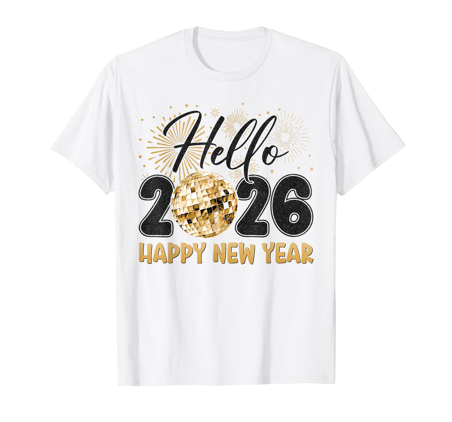 Hello 2026 Happy New Year 2026 New Year's Eve Party Matching T-Shirt