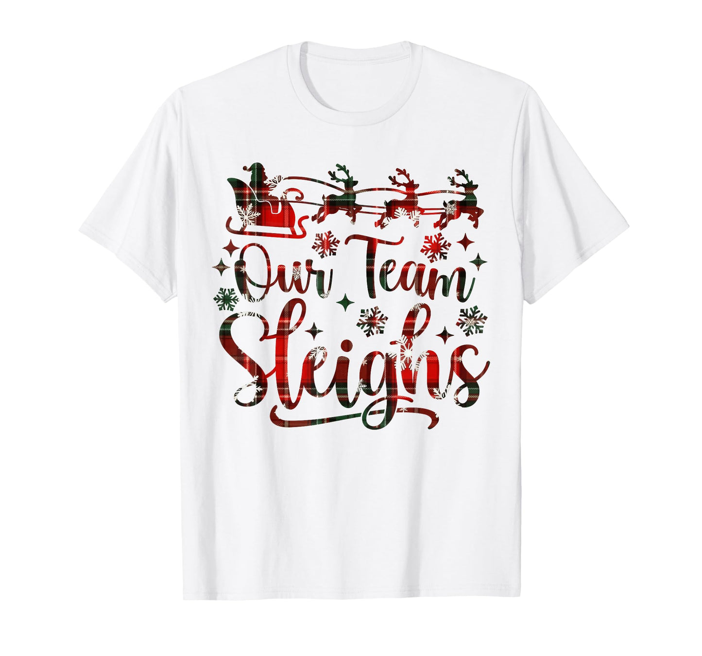 Our Team Sleighs Christmas Santa Reindeers Office Staff T-Shirt