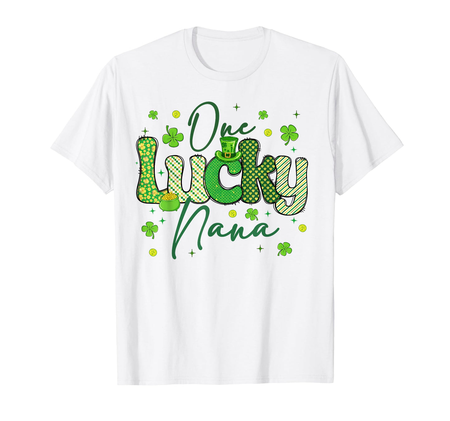 One Lucky Nana Funny Grandma Irish Shamrock St Patricks Day T-Shirt