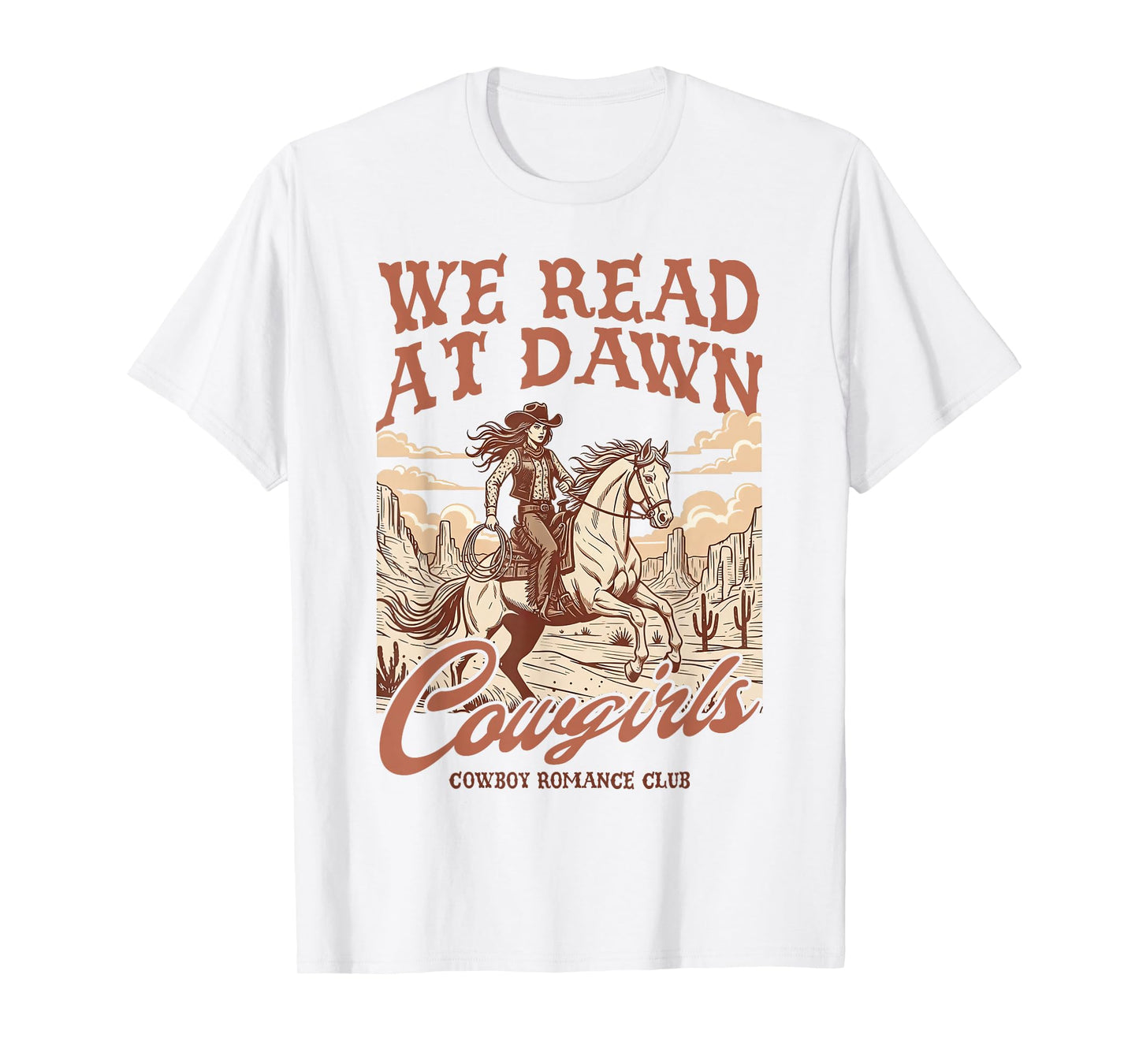 Reading Book Club Western Life We Read at Dawn Cowgirls T-Shirt